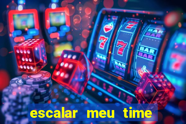 escalar meu time de futebol